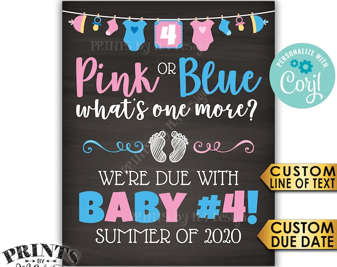 Baby Number 4 Pregnancy Announcement, Pink or Blue What's One More? PRINTABLE Chalkboard Style Baby #4 Sign <Edit Yourself with Corjl>