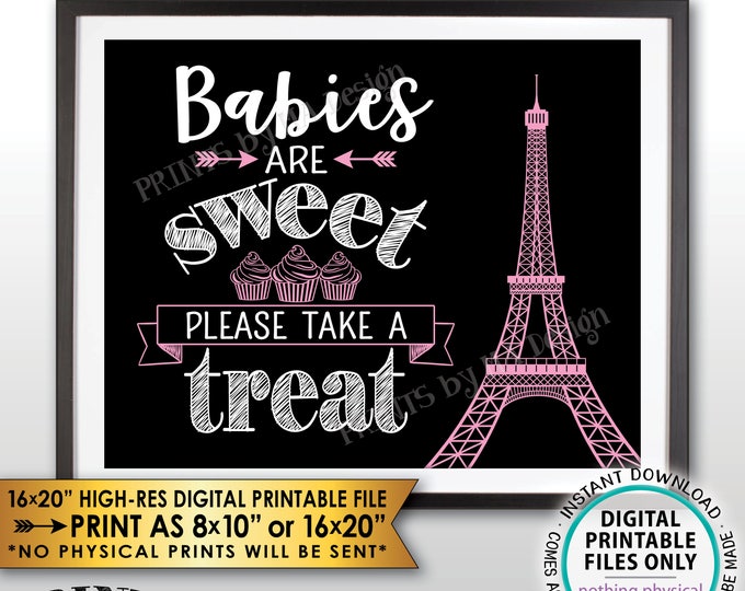 Babies are Sweet Please Take a Treat Paris Theme Baby Shower Cupcake, Eiffel Tower, Paris Shower, Black/White/Pink PRINTABLE Treat Sign <ID>