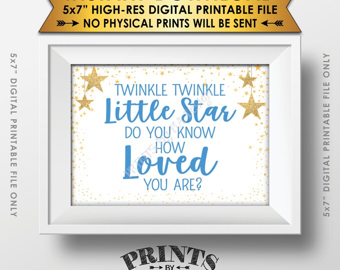 Twinkle Twinkle Little Star Baby Shower Decor Blue & Gold Glitter, Do You Know How Loved You Are Baby Stars, Instant Download 5x7” Printable