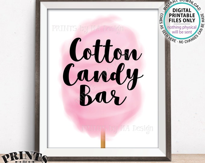 Cotton Candy Sign, Cotton Candy Bar, Wedding Decor, Birthday Party, Graduation Party, Pink Cotton Candy Station, PRINTABLE 8x10” Sign <ID>
