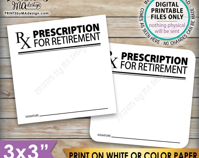 Please Leave Your Prescription for Retirement RX, Medical Nurse Doctor, Funny, Bucket List, PRINTABLE 8.5x11" sheet of 3" Advice Cards <ID>