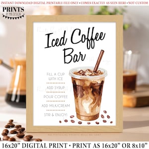 May include: A framed digital print with the text "Iced Coffee Bar" and instructions. The image features a watercolor illustration of an iced coffee drink with ice cubes and a straw. The print is available in 16x20" or 8x10" sizes.