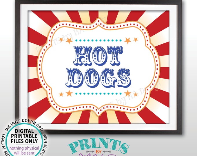 Hot Dogs Carnival Food Sign, Hot Dog Food Carnival Theme Party, Grab a Dog, Circus Theme Party, PRINTABLE 8x10/16x20” Hot Dog Sign <ID>