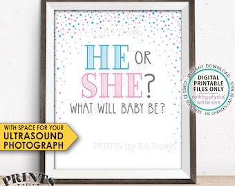 He or She What Will Baby Be Gender Reveal Party, PRINTABLE 8x10/16x20 Sign with room for an Ultrasound Photo, Pink & Blue Confetti <ID>
