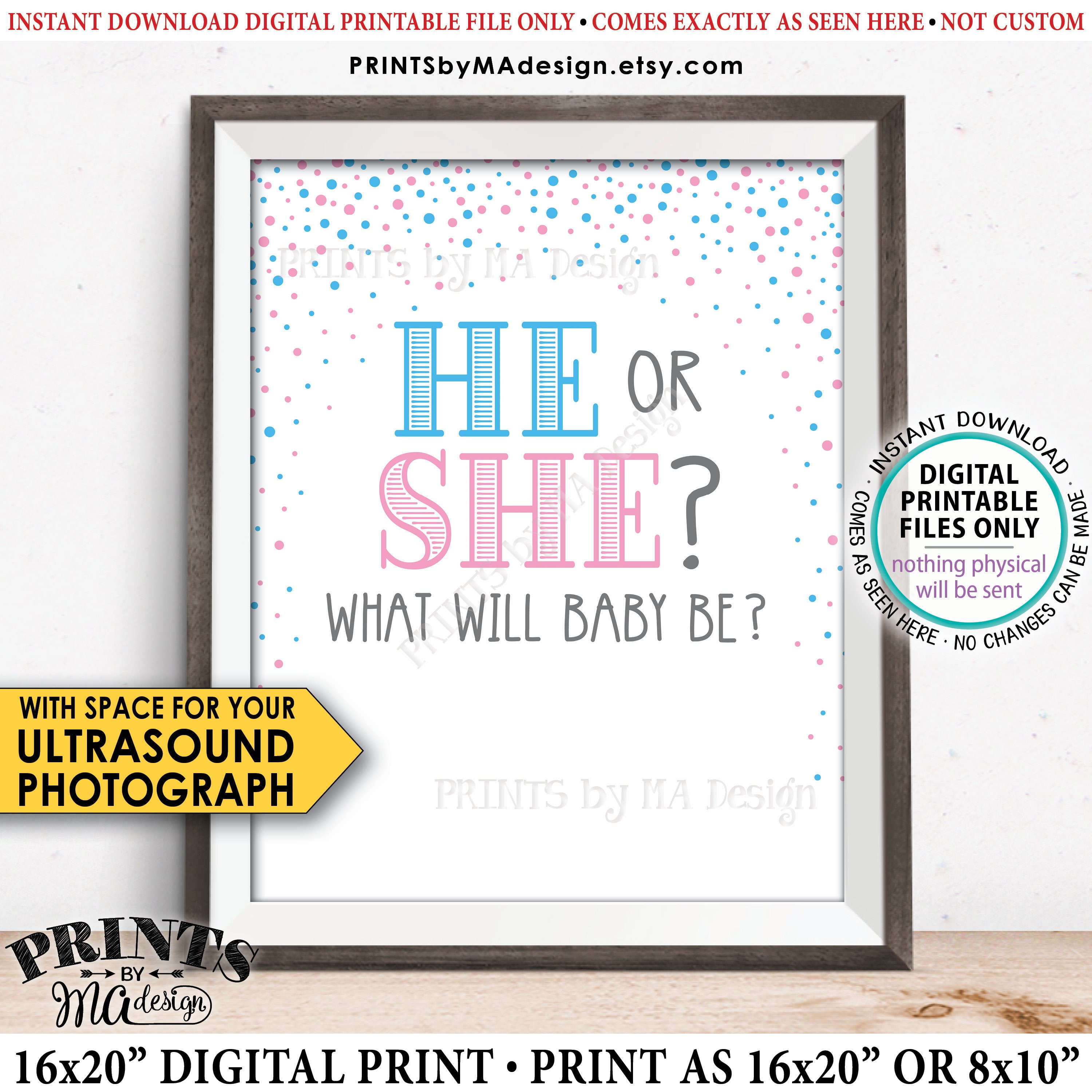 He Or She What Will Baby Be Gender Reveal Party Printable 8x10 16x Sign With Room For An Ultrasound Photo Pink Blue Confetti He Or She What Will Baby Be Gender Reveal Party Printable 8x10 16x Sign With Room For An Ultrasound Photo Pink Blue Confetti