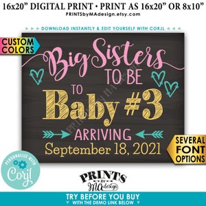 Może przedstawiać: Cyfrowy, drukowany znak w stylu tablicy kredowej, ogłaszający przyjście na świat nowego dziecka. Znak głosi "Big Sisters to be to Baby #3 Arriving September 18, 2021". Znak jest ozdobiony sercami, strzałkami i tłem tablicy kredowej.