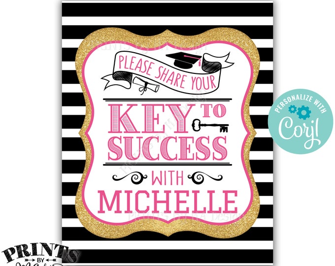 Graduation Key to Success Sign, Black Pink & Gold Glitter PRINTABLE 8x10/16x20” Graduation Party Decoration <Edit Yourself with Corjl>