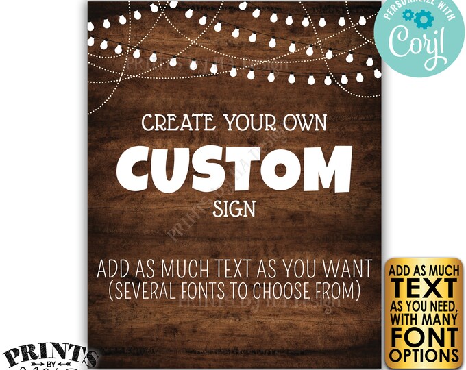 Custom Dark Brown Rustic Wood Style Poster with Lights, Choose Your Text, One PRINTABLE 8x10/16x20” Portrait Sign <Edit Yourself with Corjl>