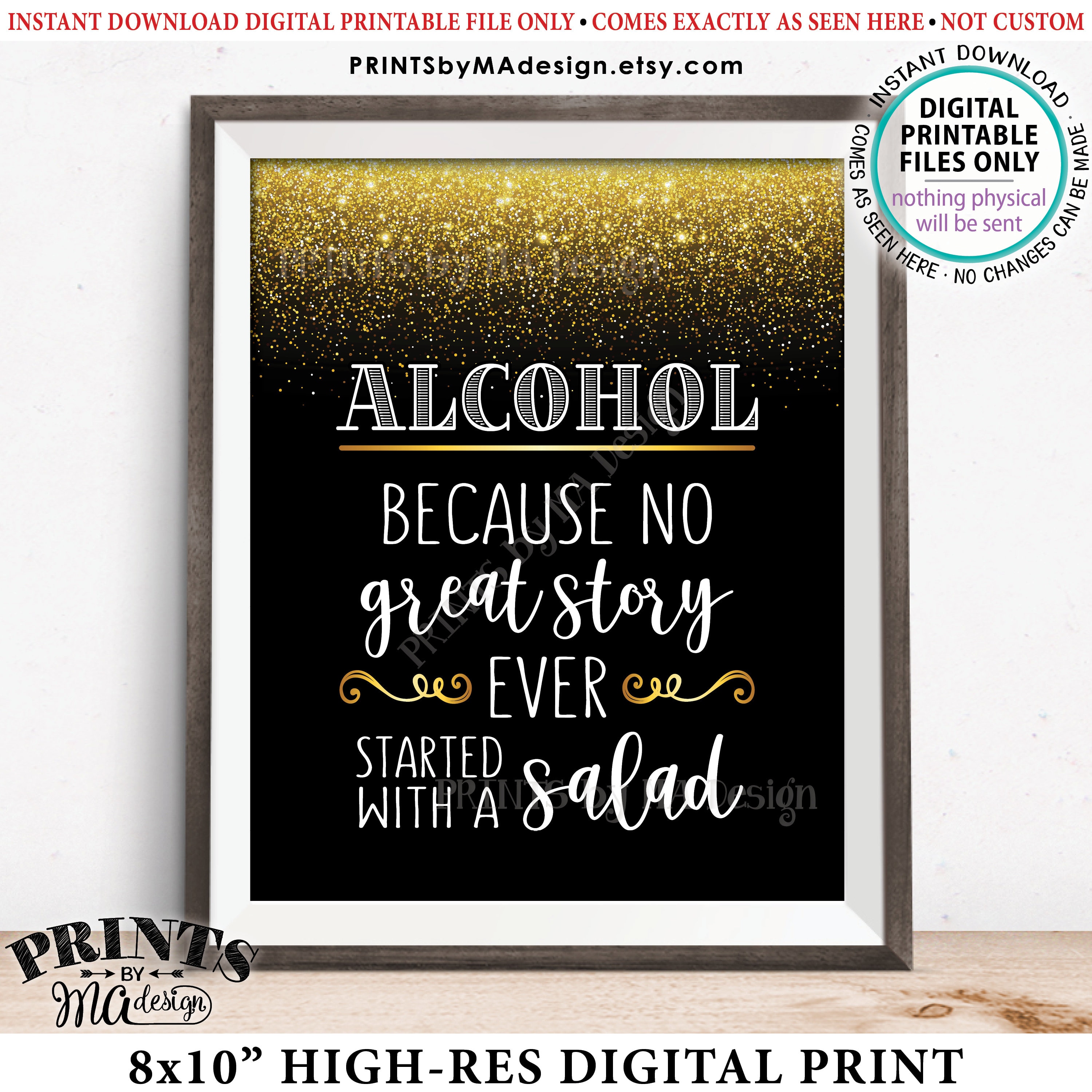 Alcohol Because No Great Story Ever Started With A Salad Funny