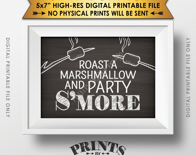 S'more Sign, Party Smore, Roast S'mores, Wedding, Campfire, Sweet 16 Birthday, Graduation, 5x7” Chalkboard Style Printable Instant Download