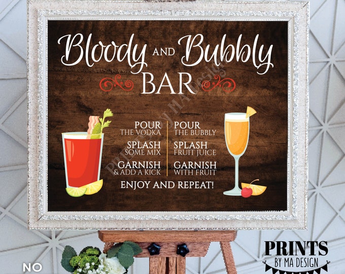 Bloody and Bubbly Bar Sign, Mimosas & Bloody Marys, Brunch Cocktails, Beverage Drink Menu, PRINTABLE 8x10/16x20” Rustic Wood Style Sign <ID>