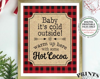 Baby It's Cold Outside Lumberjack Hot Cocoa Sign, Warm Up Here with Hot Cocoa, Red Checker Buffalo Plaid, PRINTABLE 11x14" Winter Decor <ID>