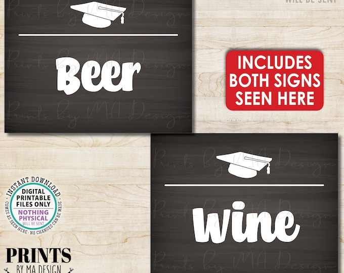 Beverage Station Signs, Beer & Wine Signs, Graduation Party Drink Signs, Two Chalkboard Style PRINTABLE 8x10” Grad Signs <ID>