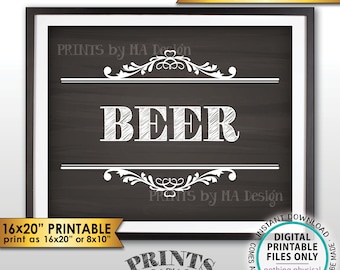 Beer Sign, Bar Sign, Wedding Beverage Station Drink Sign, Bridal Shower Baby Shower, 8x10/16x20” Chalkboard Style PRINTABLE Instant Download