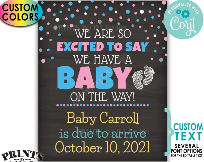 Pregnancy Announcement, Excited to say a Baby is on the Way, Custom PRINTABLE 8x10/16x20” Chalkboard Style Sign <Edit Yourself with Corjl>