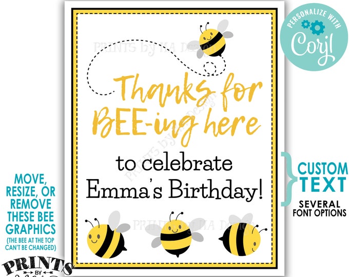 Thanks for BEEing Here Custom Sign, Baby Shower, Birthday, Custom PRINTABLE 8x10/16x20” Bee Themed Decoration <Edit Yourself with Corjl>