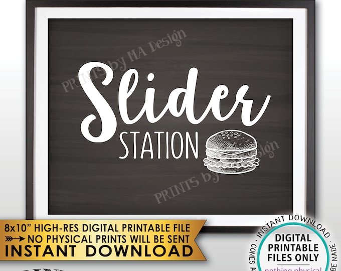 Slider Station Sign, Burger Bar Sign, Slider Bar, Graduation, Birthday, Retirement, Wedding Shower, Chalkboard Style PRINTABLE 8x10” <ID>