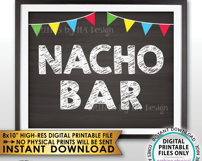 Nacho Bar Sign, Nacho Station Fiesta Sign, Football Wedding Shower Birthday Graduation, PRINTABLE Chalkboard Style 8x10” Instant Download