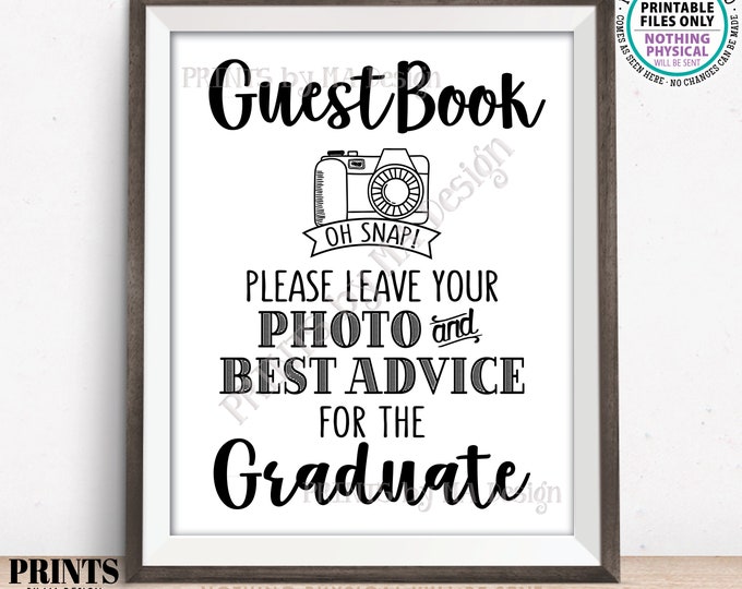 Please Leave Photo and Best Advice for the Graduate, Guestbook Photo Display, Graduation Party Selfie, PRINTABLE 8x10” Graduation Sign <ID>