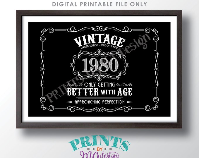 1980 Birthday Sign, Better with Age Vintage Birthday Poster, Whiskey/Liquor Theme, Black & White PRINTABLE 24x36” Landscape Sign <ID>