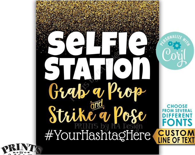 Selfie Station Sign, Grab a Prop & Strike a Pose, Custom Line of Text, Black and Gold PRINTABLE 8x10/16x20" Sign <Edit Yourself with Corjl>
