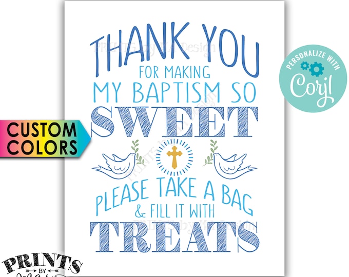 Thank You for Making My Baptism so Sweet Please take a Bag and Fill it with Treats, PRINTABLE 8x10” Sign <Edit Yourself with Corjl>