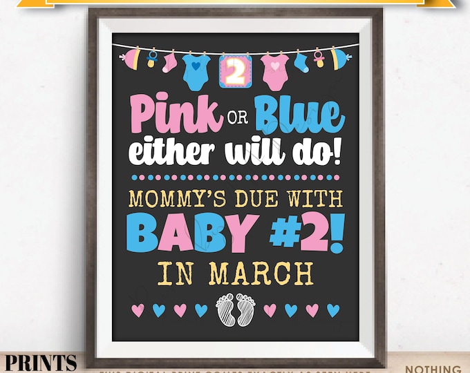 Baby Number 2 Pregnancy Announcement Sign, Pink or Blue Mommy's Due in MARCH Dated PRINTABLE Baby #2 Reveal Sign, Gray/Chalkboard <ID>