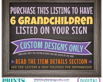 Add-on for Grandchildren Sign, SIX Grandchildren, Must be purchased in addition to a custom Grandchildren sign that is edited by this shop