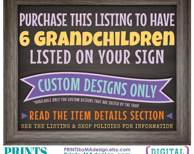 Add-on for Grandchildren Sign, SIX Grandchildren, Must be purchased in addition to a custom Grandchildren sign that is edited by this shop