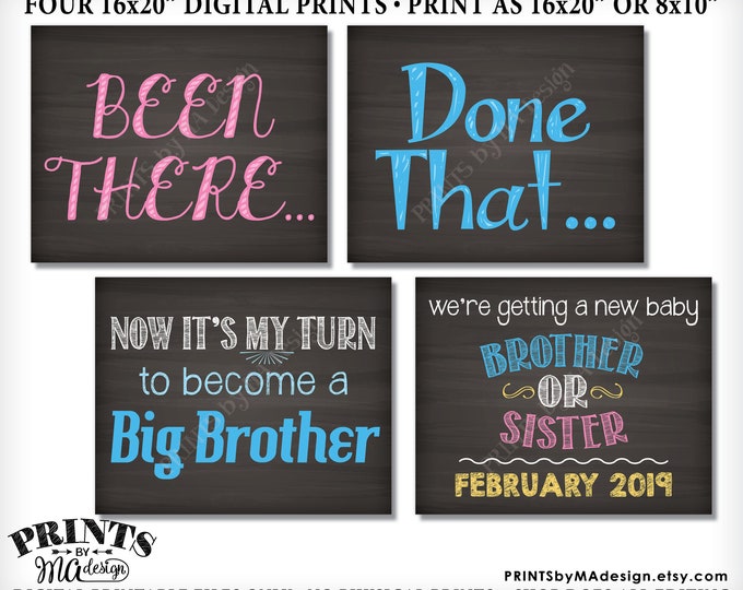 4th Baby Pregnancy Announcement Photo Props, Been There Done That, My Turn to be a Big Brother, PRINTABLE 8x10/16x20” Chalkboard Style Signs