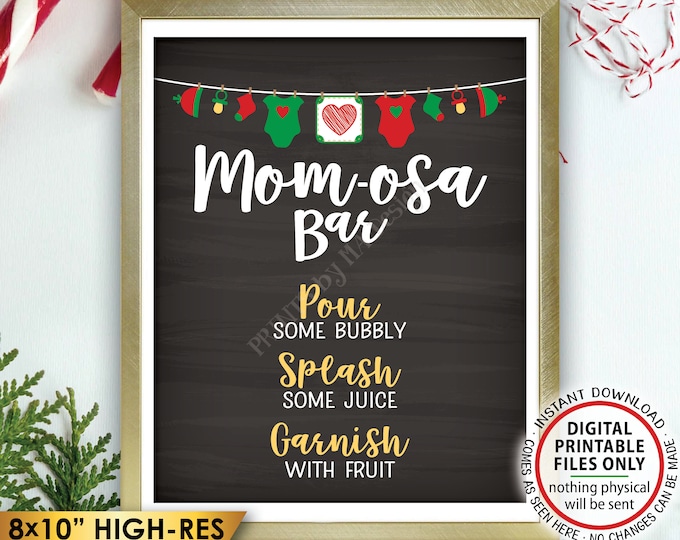 Mom-osa Bar Sign, MOMosa Sign, Make a Mimosa Baby Shower Decor, Christmas Themed PRINTABLE 8x10” Chalkboard Style Instant Download Sign