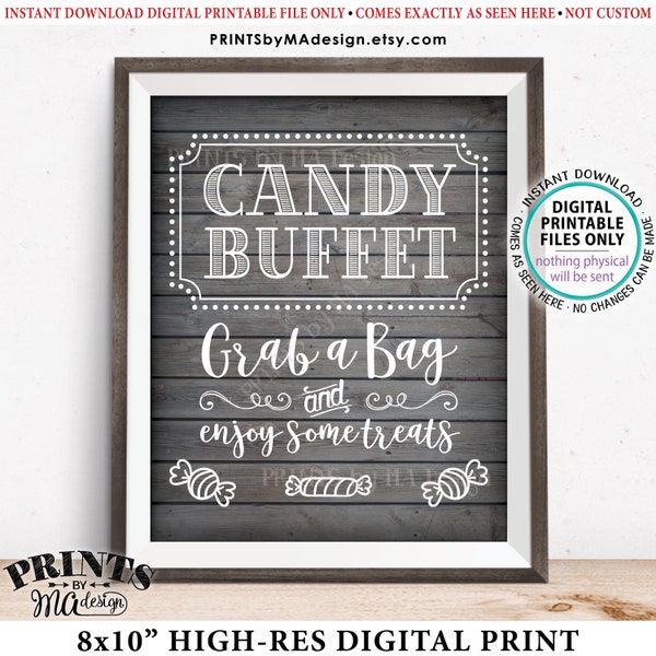 Candy Buffet Sign, Grab a Bag & Enjoy Some Treats Sign, Candy Bar, Birthday, Graduation, PRINTABLE 8x10” Rustic Wood Style Candy Sign <ID>