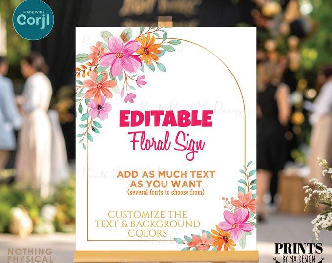 Custom Floral Sign, Pink & Orange Flowers, Choose Your Text, One PRINTABLE 8x10/16x20” Portrait Sign <Edit Yourself w/Corjl>
