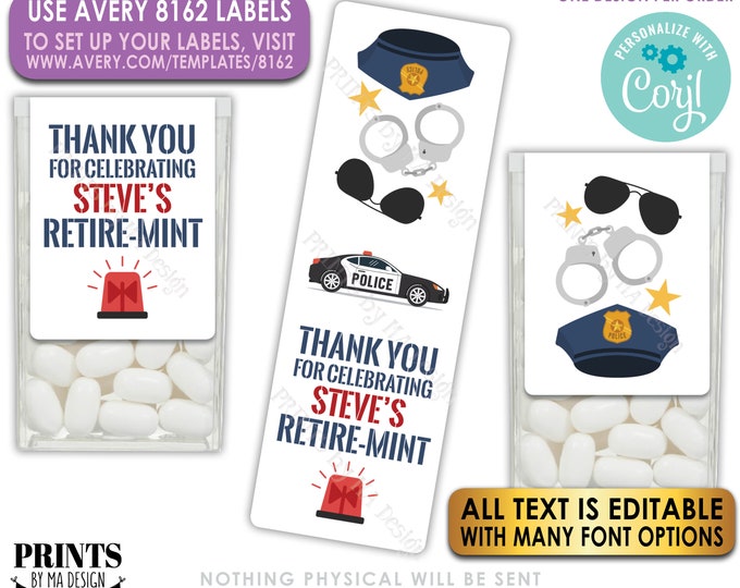 Police Officer Retirement Party Tic Tac Stickers, One Custom PRINTABLE Retire MINT Avery 8162 Label <Edit Yourself with Corjl>