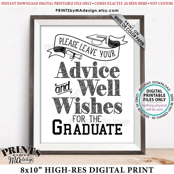 Graduation Sign, Please Leave your Advice and Well Wishes for the Graduate, Graduation Party Decorations, PRINTABLE 8x10” Grad Sign <ID>