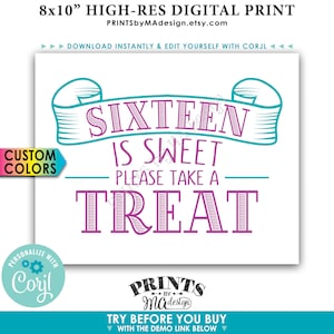 Sixteen is Sweet Please Take a Treat, Sweet 16 Birthday Party Favors, PRINTABLE 8x10” Sign &lt;Edit Yourself with Corjl&gt;