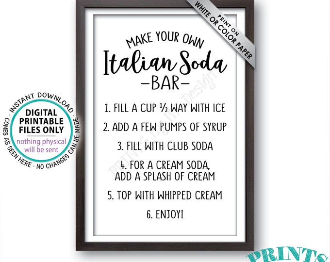 Italian Soda Bar Sign, Make Your Own Italian Soda Sign, Graduation, Wedding, Summer, Italian Cream Soda Sign, PRINTABLE 11x17” Sign <ID>