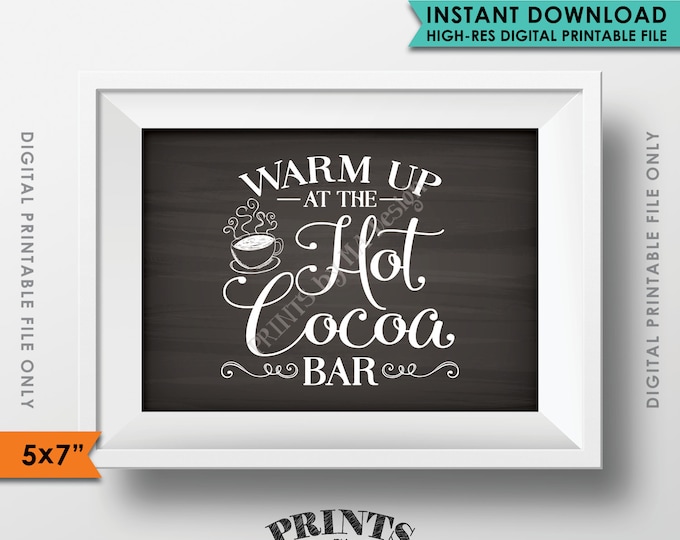 Hot Cocoa Bar Sign, Warm Up at the Hot Cocoa Bar Wedding Sign, Hot Chocolate Bar Sign, Instant Download 5x7” Chalkboard Style Printable
