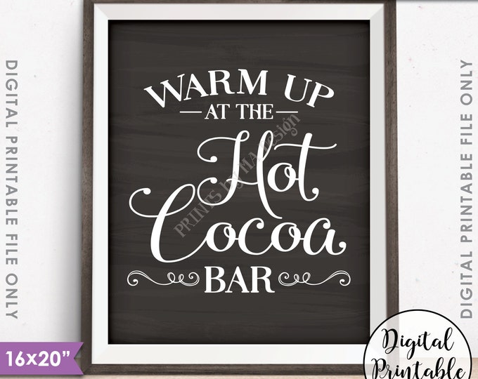 Hot Cocoa Bar Sign, Warm Up at the Hot Cocoa Bar Wedding Sign Hot Chocolate, 8x10/16x20" Chalkboard Style Instant Download Digital Printable