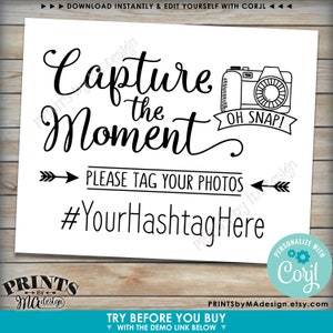 Capture the Moment Hashtag Sign, Tag Your Photos on Social Media, PRINTABLE 8x10/16x20 Black & White Sign Edit Yourself with Corjl image 4