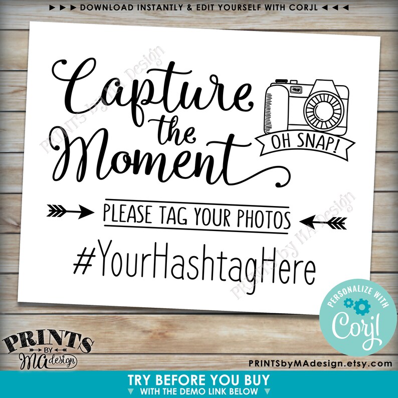 Capture the Moment Hashtag Sign, Tag Your Photos on Social Media, PRINTABLE 8x10/16x20 Black & White Sign Edit Yourself with Corjl image 4