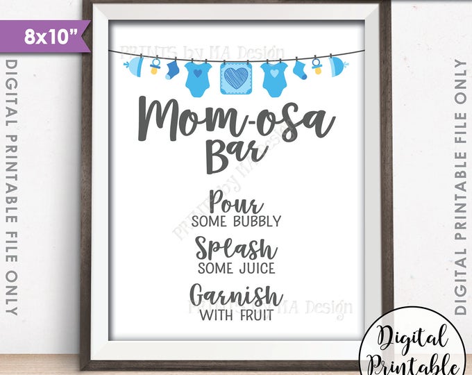 Mom-osa Bar Sign, MOMosa Sign, Mimosa Baby Shower Drinks Preggatini, Make a Mimosa, Baby Shower Decor, Blue 8x10” Printable Instant Download