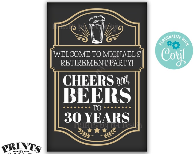 Cheers and Beers Retirement Party Sign, Cheers to ___ Years, Custom PRINTABLE 24x36” Cheers & Beers Sign <Edit Yourself with Corjl>