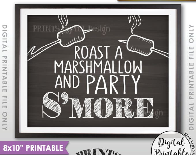 S'more Sign, Party Smore Station, Roast Marshmallows, Roast S'mores Bar, Campfire, PRINTABLE 8x10” Chalkboard Style Instant Download Sign