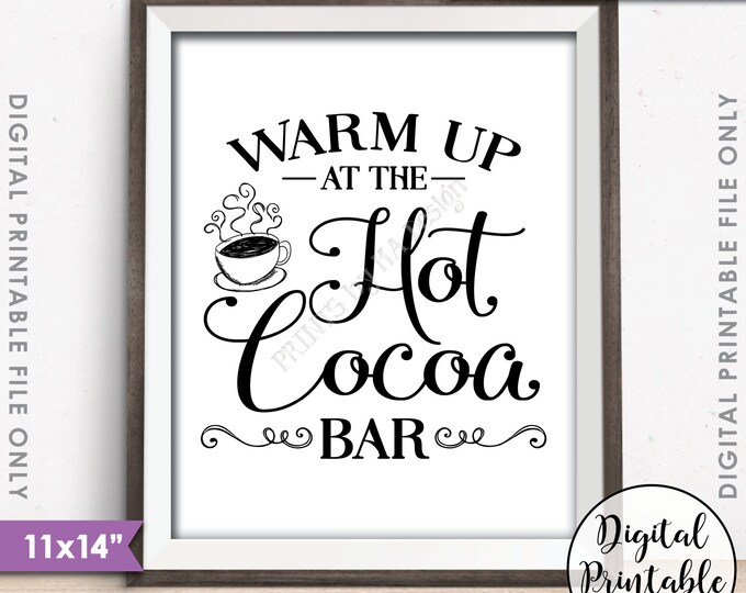 Hot Cocoa Bar Sign, Warm Up at the Hot Cocoa Bar Holiday Party,  Wedding Sign Hot Chocolate, 11x14" Instant Download Digital Printable File