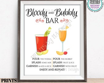 Bloody and Bubbly Bar Sign, Mimosas and Bloody Marys Drink Menu, PRINTABLE 8x10/16x20” Beverage Sign, Brunch Cocktails <ID>