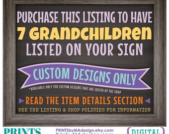 Add-on for Grandchildren Sign, SEVEN Grandchildren, Must be purchased in addition to a custom Grandchildren sign that is edited by this shop