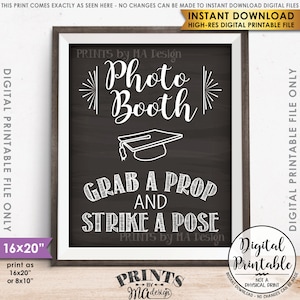 Photobooth Sign, Grab a Prop and Strike a Pose Photo Booth Sign, Graduation Reunion, 8x10/16x20” Chalkboard Style Printable Instant Download