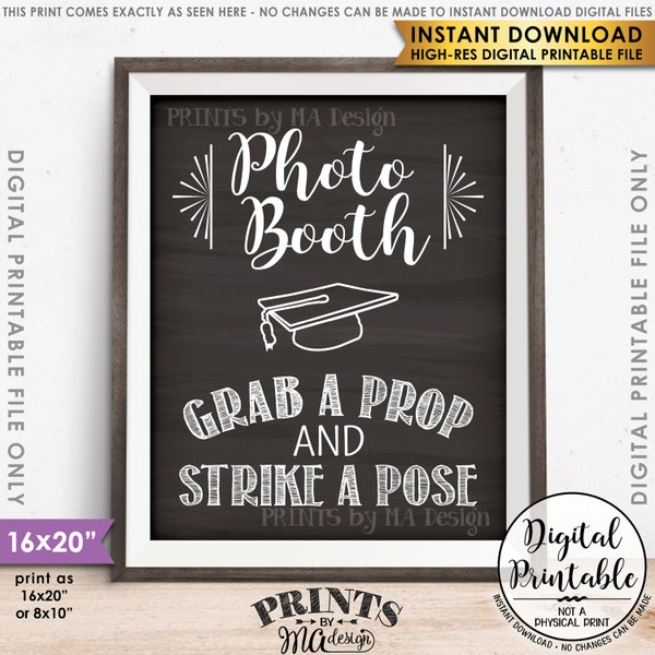Photobooth Sign, Grab a Prop and Strike a Pose Photo Booth Sign, Graduation Reunion, 8x10/16x20” Chalkboard Style Printable Instant Download