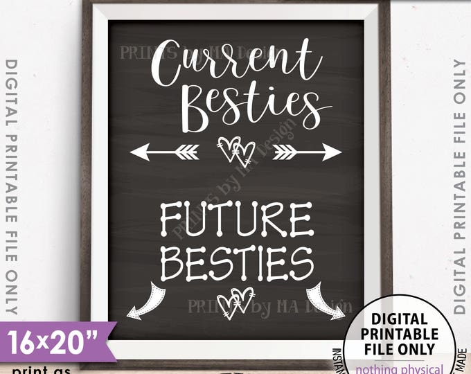 Best Friend Pregnancy Sign, Current Besties Future Besties Pregnancy Announcement, Instant Download 8x10/16x20” Chalkboard Style Printable